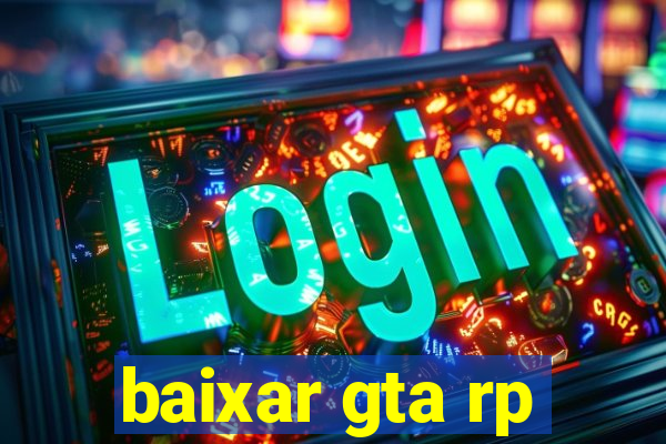 baixar gta rp