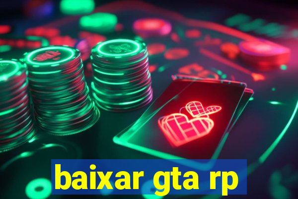 baixar gta rp