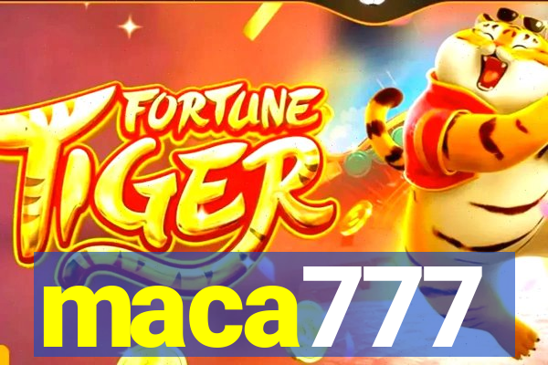 maca777