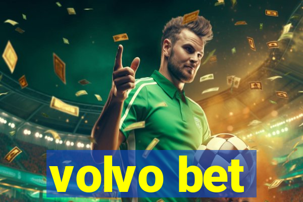 volvo bet