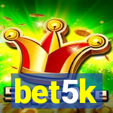 bet5k