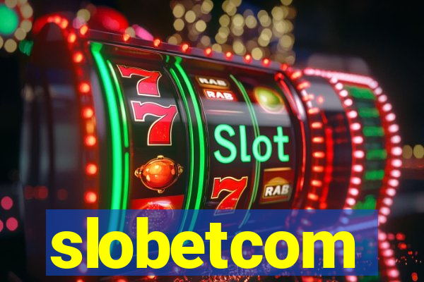 slobetcom