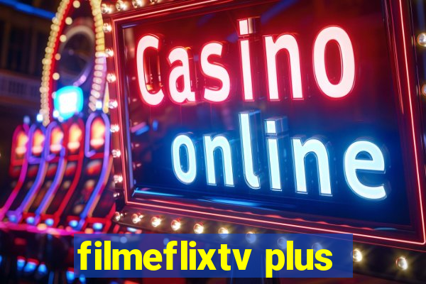 filmeflixtv plus