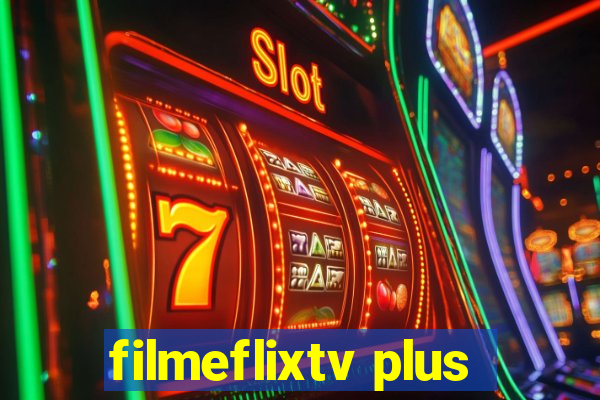 filmeflixtv plus