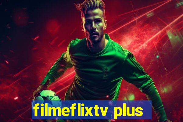 filmeflixtv plus