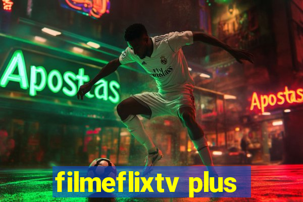 filmeflixtv plus