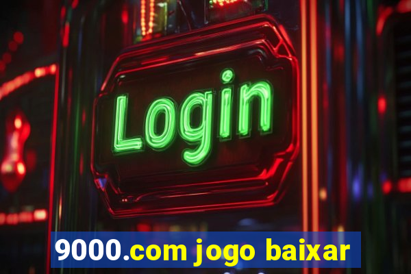 9000.com jogo baixar