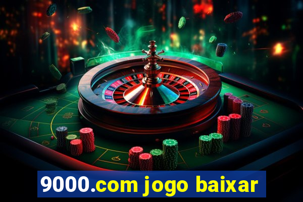 9000.com jogo baixar