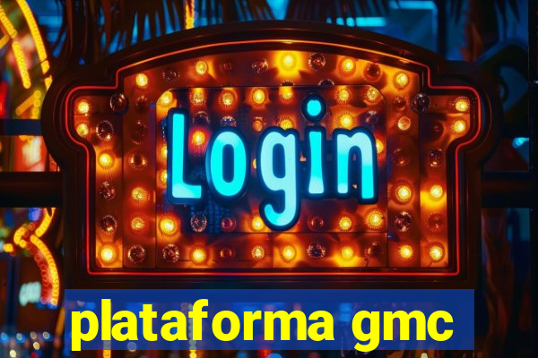 plataforma gmc