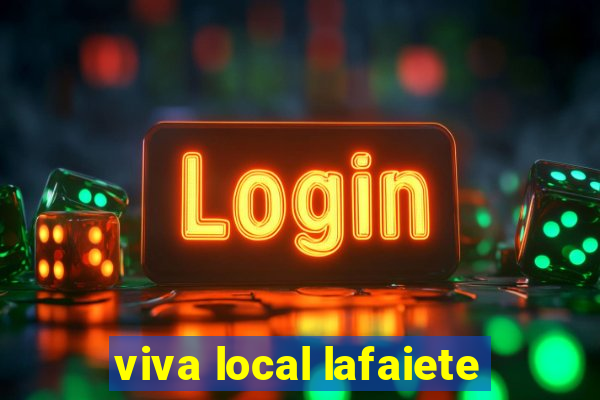 viva local lafaiete