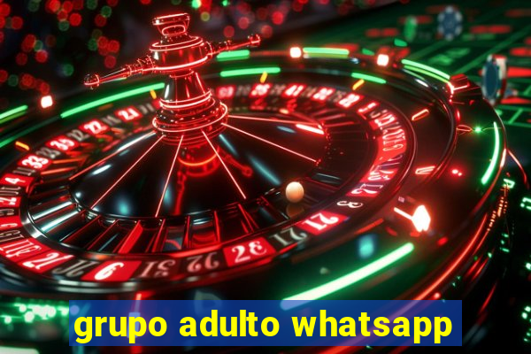 grupo adulto whatsapp