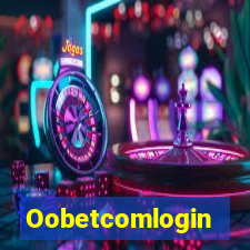 Oobetcomlogin