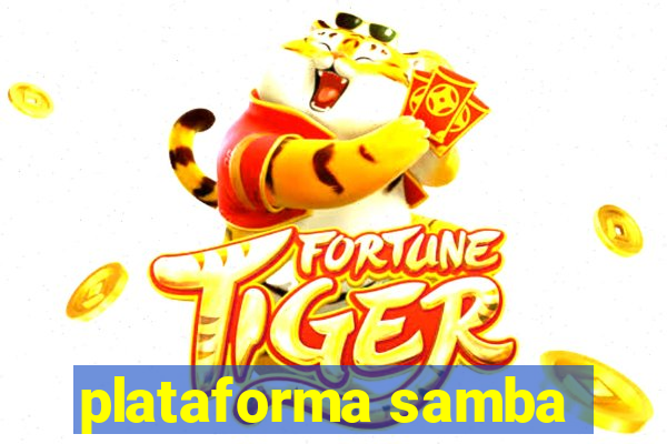 plataforma samba