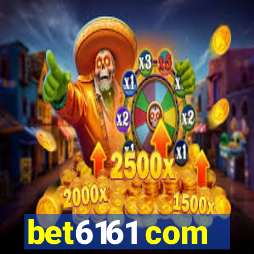 bet6161 com