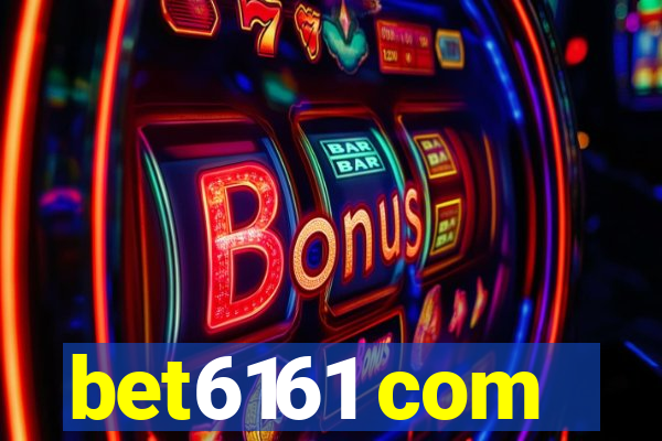 bet6161 com