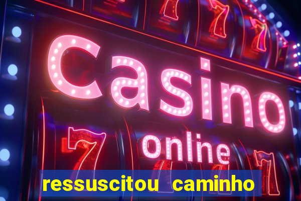 ressuscitou caminho neocatecumenal pdf