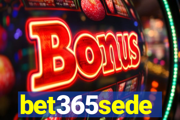 bet365sede