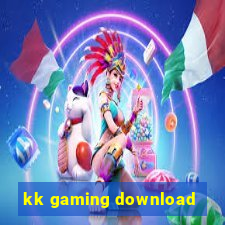 kk gaming download