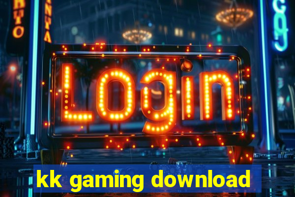 kk gaming download