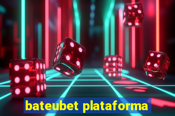 bateubet plataforma