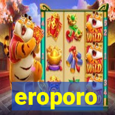 eroporo