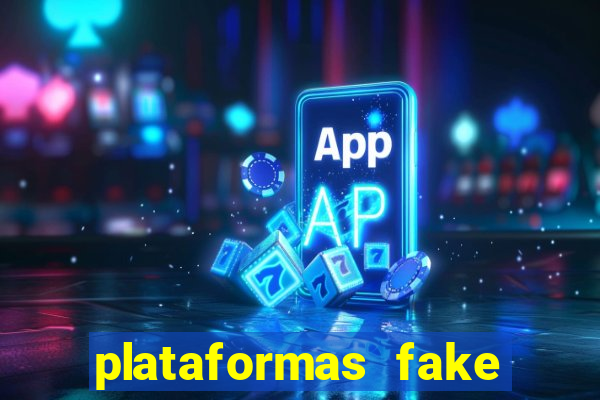 plataformas fake para brincar