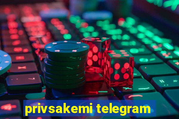 privsakemi telegram