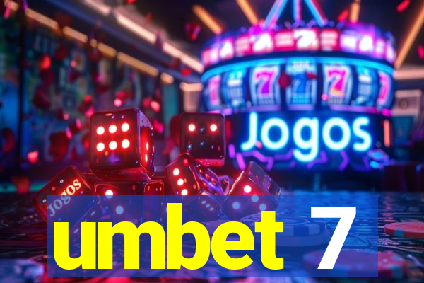 umbet 7