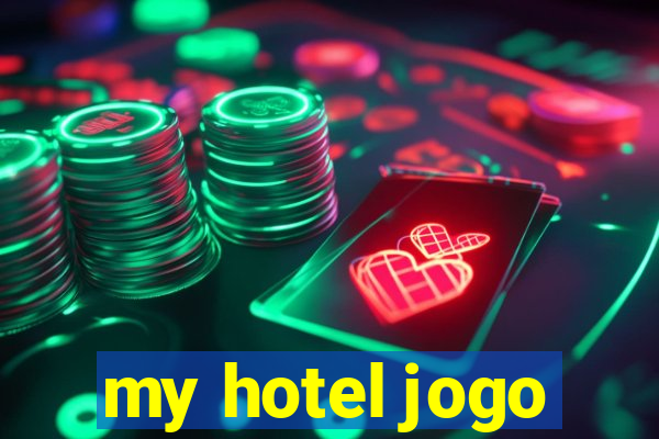 my hotel jogo