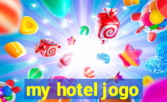 my hotel jogo