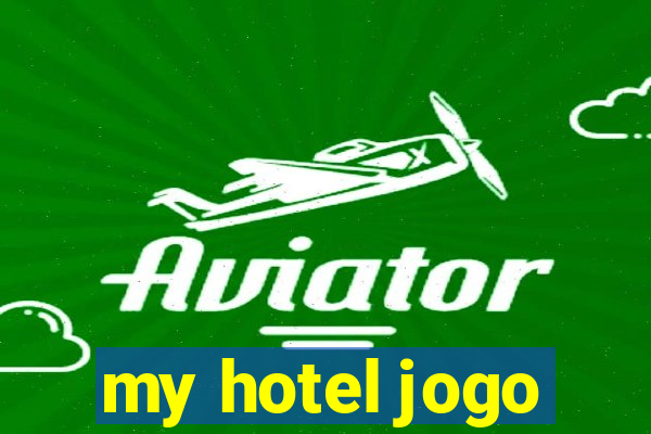 my hotel jogo