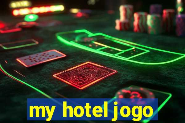 my hotel jogo