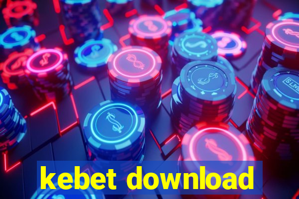 kebet download