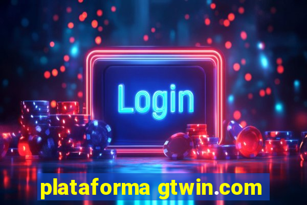 plataforma gtwin.com