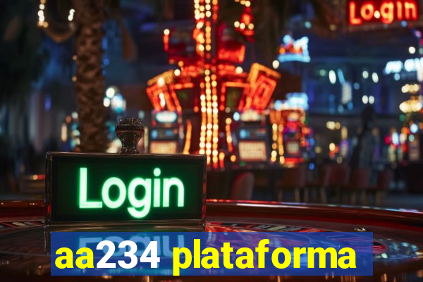 aa234 plataforma