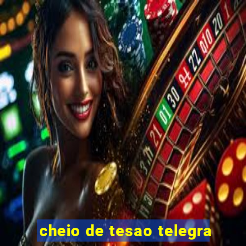 cheio de tesao telegra