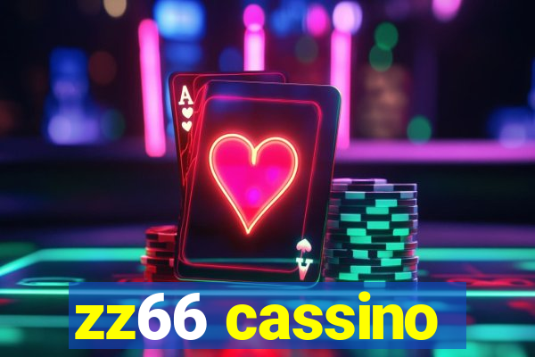 zz66 cassino