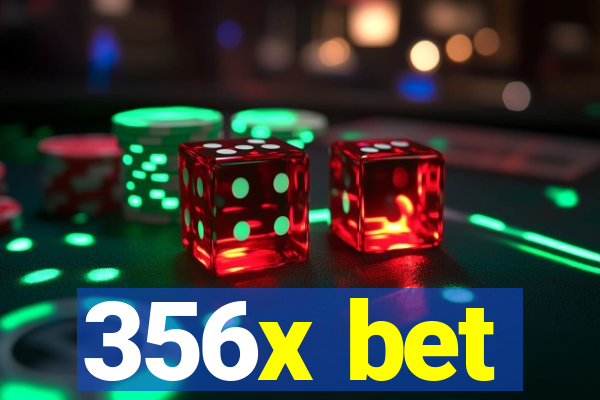 356x bet