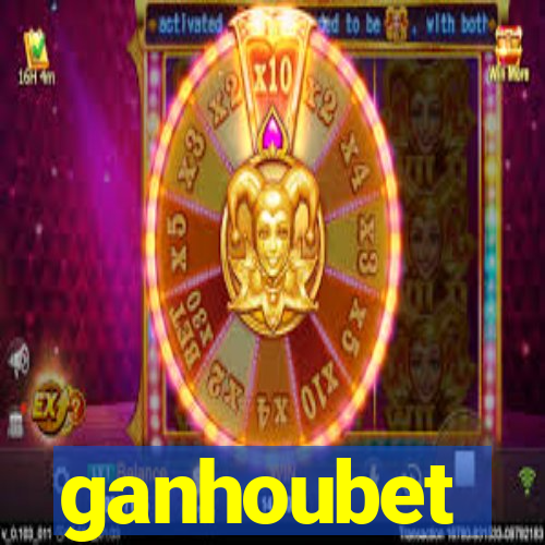 ganhoubet