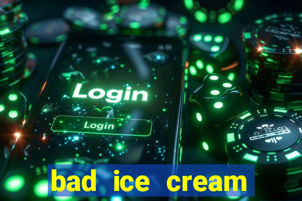 bad ice cream click jogos