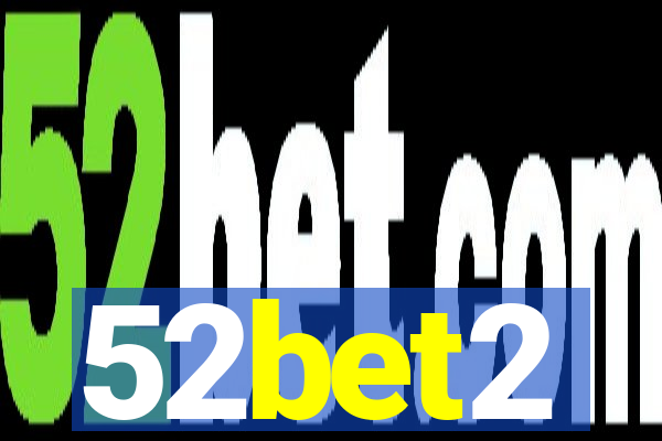 52bet2