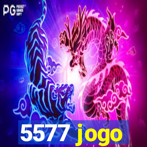 5577 jogo