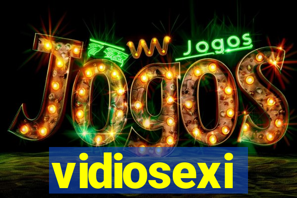 vidiosexi