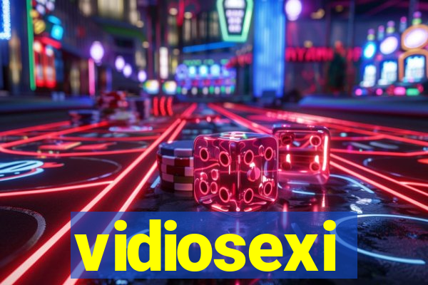 vidiosexi