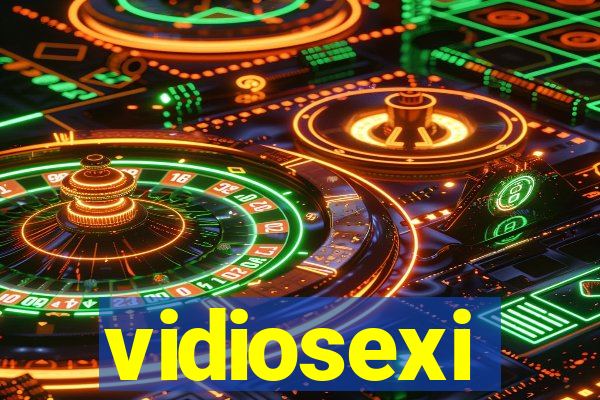 vidiosexi