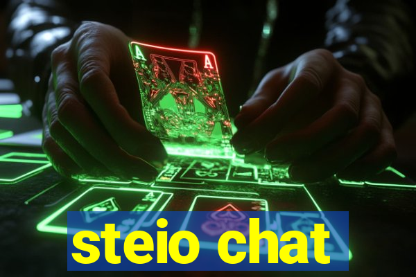 steio chat