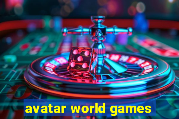 avatar world games