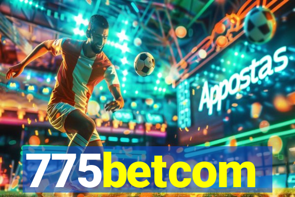 775betcom