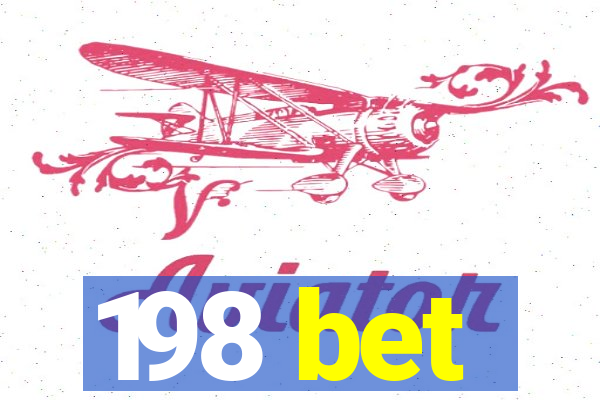 198 bet