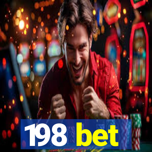 198 bet